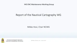 IHO ENC Maintenance Working Group Report 2019