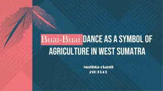 Buai-Buai Dance as a Symbol of Agriculture in West Sumatra: A Cultural Exploration