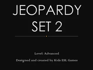 Kids ESL Jeopardy Set 2: Advanced Level Educational Game