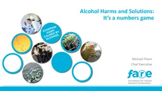 Alcohol Harms and Solutions: A Look at the Numbers