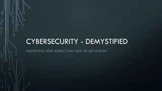 Demystifying Cybersecurity: Protecting Your Agency and Getting Started