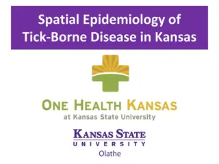 Spatial Epidemiology of Tick-Borne Diseases in Kansas