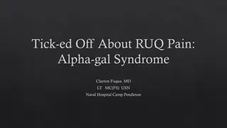 Alpha-Gal Syndrome: A Comprehensive Overview