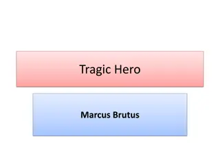 Explore the Tragic Hero Marcus Brutus: A In-Depth Analysis