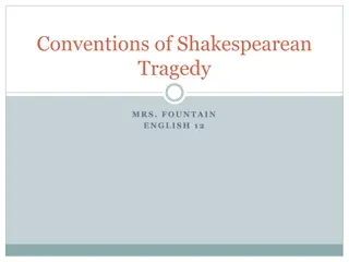 Shakespearean Tragedy: Conventions and Characteristics