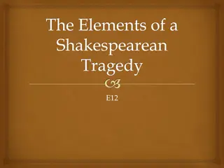 Exploring the Elements of Shakespearean Tragedy