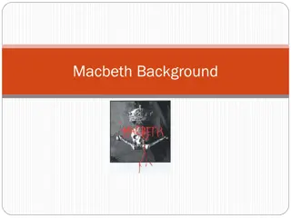 Insights into Shakespeare's Tragic Masterpiece Macbeth