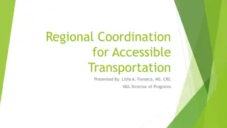 Regional Coordination for Accessible Transportation