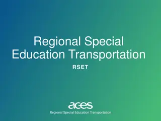 Regional Special Education Transportation (RSET) Program Overview