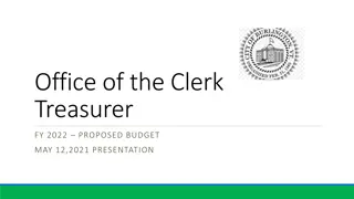 Office of the Clerk Treasurer FY 2022 Proposed Budget Overview