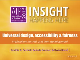 Implications of Universal Design, Accessibility, and Fairness in Test Development