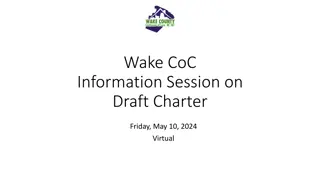 Wake CoC Information Session on Draft Charter