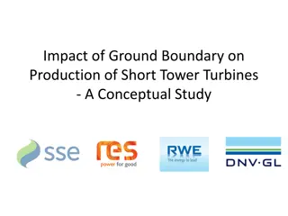 Ground Boundary Impact on Short Tower Turbines: A Conceptual Study