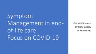 Symptom Management in End-of-Life Care: Focus on COVID-19