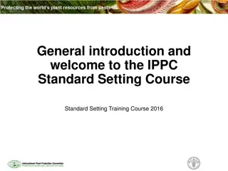 The IPPC Standard Setting Process - A Comprehensive Overview