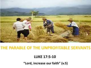 The Parable of the Unprofitable Servants: Increase Our Faith