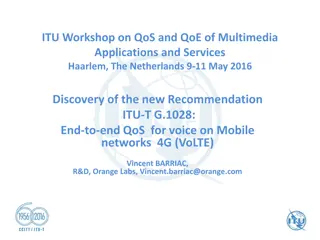 Introduction to ITU-T G.1028: End-to-End QoS for VoLTE on 4G Networks