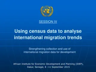 International Migration Trends Analysis Using Census Data