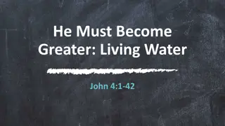 Discovering Living Water: Lessons from John 4:1-42