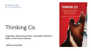 Roles of Cisgender Men and Queer Women in Anti-Trans Violence