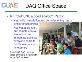 Organizing DAQ and Operational Spaces for ProtoDUNE Project