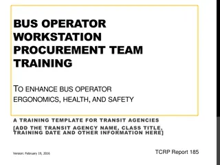 Bus Operator Workstation Procurement Team Training for Enhanced Ergonomics, Health, and Safety