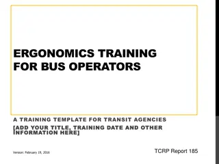 Comprehensive Ergonomics Training for Bus Operators