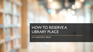 How to Reserve a Place at Law Department Library