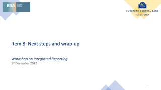 Integrated Reporting Workshop Wrap-Up and Next Steps