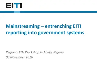 Enhancing Transparency through EITI Mainstreaming in Government Systems