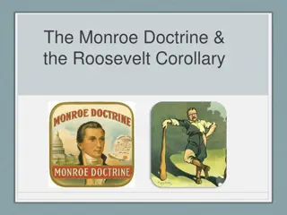 The Monroe Doctrine and the Roosevelt Corollary: Evolution of US Foreign Policy