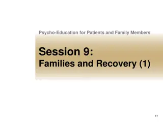 Understanding Families and Recovery in Psycho-Education