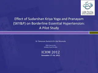 Effects of Sudarshan Kriya Yoga and Pranayama on Borderline Essential Hypertension: A Pilot Study