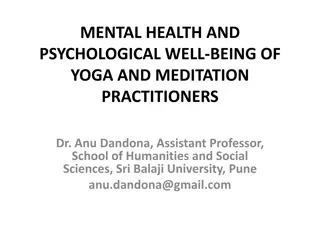 Study on Mental Health and Psychological Well-being of Yoga and Meditation Practitioners