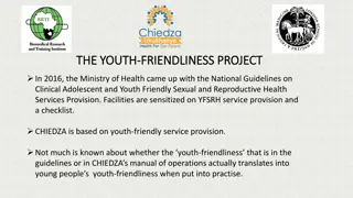 Investigating Youth Experiences at CHIEDZA for Youth-Friendly Services in Zimbabwe