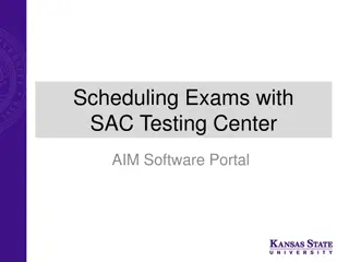 Scheduling Exams with SAC Testing Center - AIM Software Portal Overview