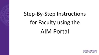 Step-By-Step Instructions for Faculty Using the AIM Portal