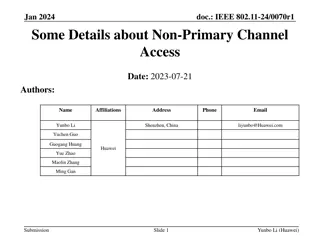 IEEE 802.11-24/0070r1 Presentation on Non-Primary Channel Access