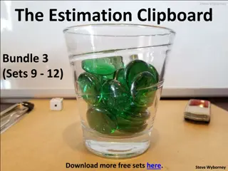 Tips for Using The Estimation Clipboard Set 9 and Beyond