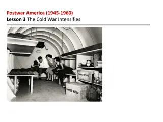 The Cold War Escalates: Postwar America 1945-1960 Lesson 3