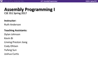 Assembly Programming in CSE351 Spring 2017