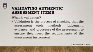 Understanding Validation in Authentic Assessment Items