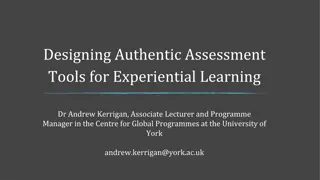 Enhancing Experiential Learning Through Authentic Assessment Tools