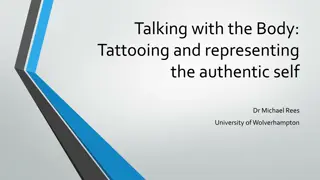 Exploring Authenticity through Tattooing: A Sociocultural Perspective