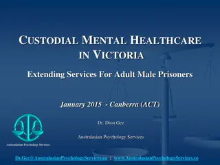 Enhancing Custodial Mental Healthcare Services for Adult Male Prisoners in Victoria