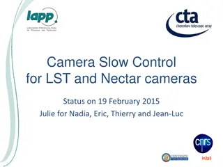 Status Update on Camera Control and Integration of Equipment