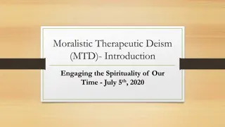 Exploring Moralistic Therapeutic Deism (MTD) - A Contemporary Spiritual Perspective