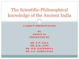 Ancient Indian Scientific and Philosophical Knowledge: A Remarkable Insight