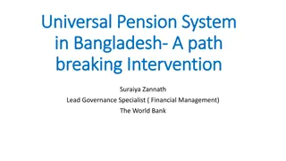 Universal Pension System in Bangladesh: A Pathbreaking Intervention