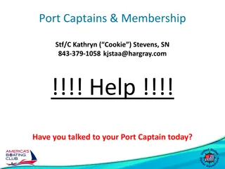 Boosting Club Membership and Port Captain Engagement